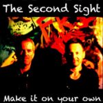 The Second Sight – Make It on Your Own