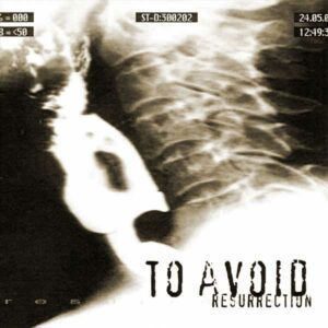 To Avoid - Resurrection