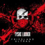 Tyske Ludder ‎- Friesland Ultras