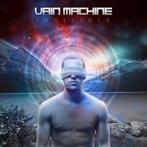 Vain Machine - Invisible