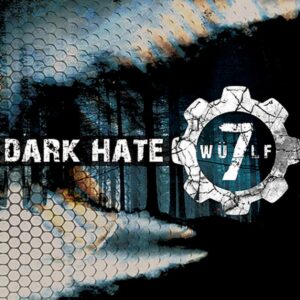 WÜLF7 - Dark Hate