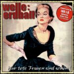 Welle: Erdball – Nur Tote Frauen Sind Schön