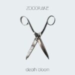 Zoodrake – Death Bloom
