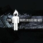 Zynic – Dreams In Black And White