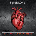 Superikone veröffentlicht „All die sch​ö​nen Dinge“