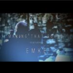 DSTR – Making That Sound (feat. Emke)