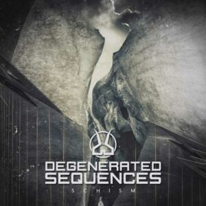 Degenerated Sequences - Schism