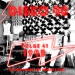 Disko 80 – Folge 41: Alles über das Jahr 1985