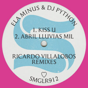 Ela Minus & DJ Python - ♡ (Ricardo Villalobos Remixes)