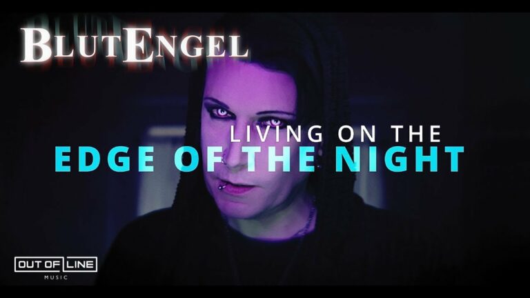 Blutengel – Living on the edge of the night (A Gothic anthem)