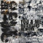 Rotoskop – You & Me (Rotersand Rework)