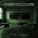 Whorticulture – The Lesson