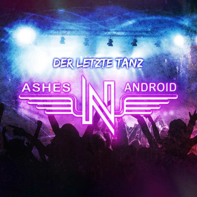 Introducing “Der letzte Tanz” – the captivating new single by Ashes’n’Android