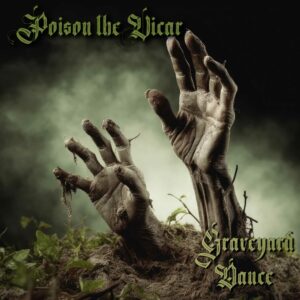 Poison The Vicar - Graveyard Dance