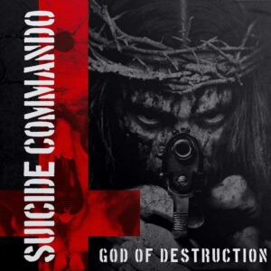 Suicide Commando - God of Destruction