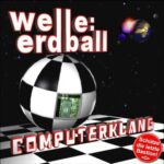 Welle: Erdball – Computerklang