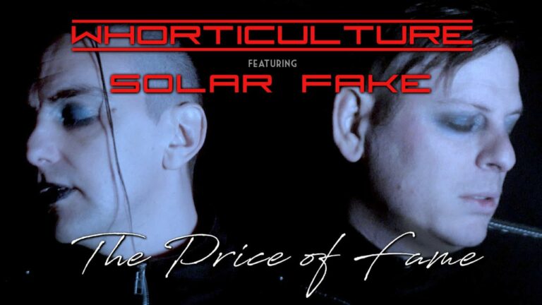 Whorticulture – The Price of Fame (feat. Solar Fake)