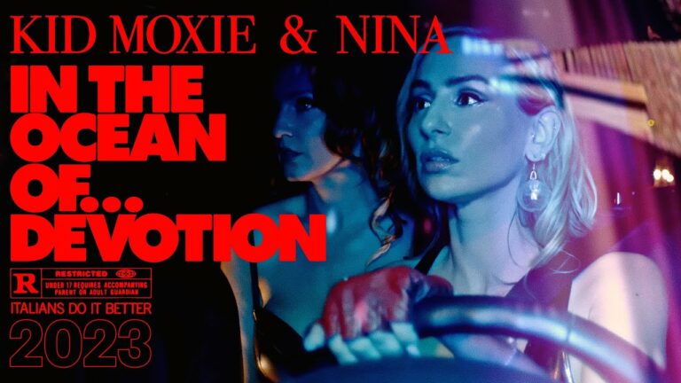 Kid Moxie & Nina – Devotion