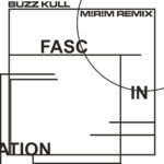 Buzz Kull – Fascination (M!R!M Remix)