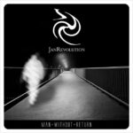 JanRevolution – Man Without Return