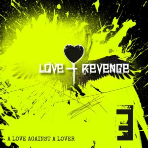 Love and Revenge - A Love Against A Lover