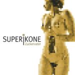 Superikone – Zuckervater