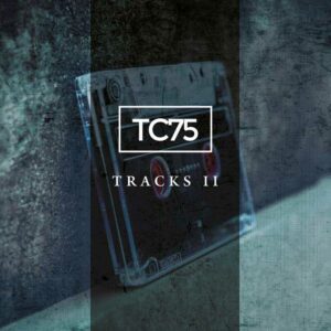 TC75 - Tracks II
