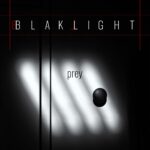 BlakLight – Prey