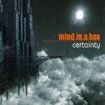 Mind.In.A.Box – Certainty