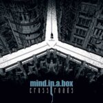 Mind.In.A.Box – Crossroads