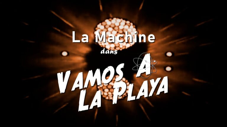 La Machine – Vamos a la Playa