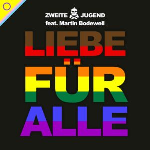Zweite Jugend - Liebe für alle (feat. Martin Bodewell)