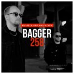 Bagger 258 – Muskeln und Maschinen