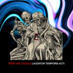 First Aid 4 Souls veröffentlichen „Laudator Temporis Acti“ EP