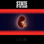 Nach knapp 4 Jahren lassen State Of The Union „Lifeline“ von der Leine