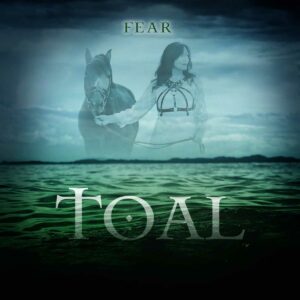TOAL - Fear