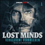 Lost Minds – Vergessene Verbrechen…