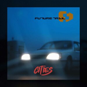 Future Trail - Cities