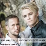 Future Trail – Move And Turn (DJ Thommy Extended Remix)