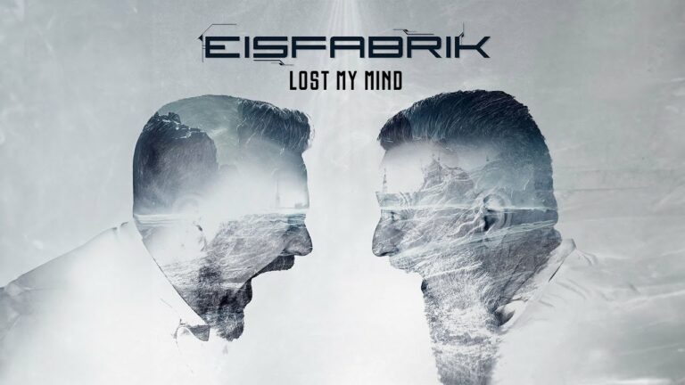 Eisfabrik – Lost My Mind