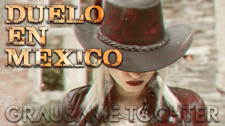 Grausame Töchter – Duelo en M​é​xico