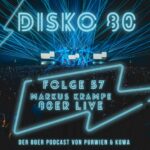 Disko 80: Folge 57 – Die größte 80er Party der Welt mit Markus Krampe