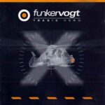 Funker Vogt – Tragic Hero