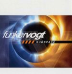 Funker Vogt – Subspace