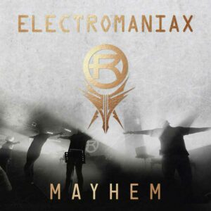 Electromaniax - Mayhem