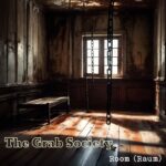 The Grab Society – Room (Raum)