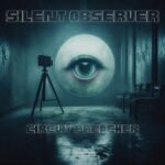 Circuit Preacher – Silent Observer