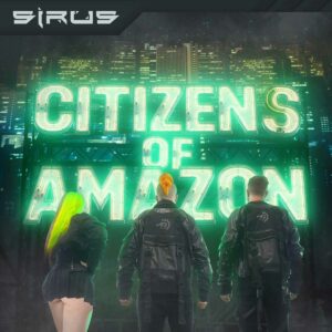 Sirus - Citizens Of Amazon