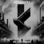 Autodafeh – One Step Forward