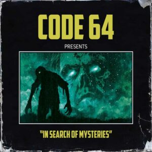 Code 64 - In Search Of Mysteries